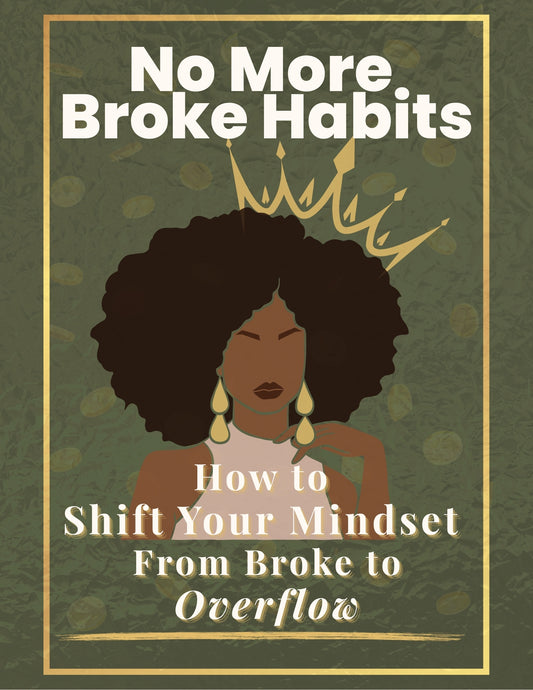 No More Broke Habits Workbook – Financial Mindset Reset