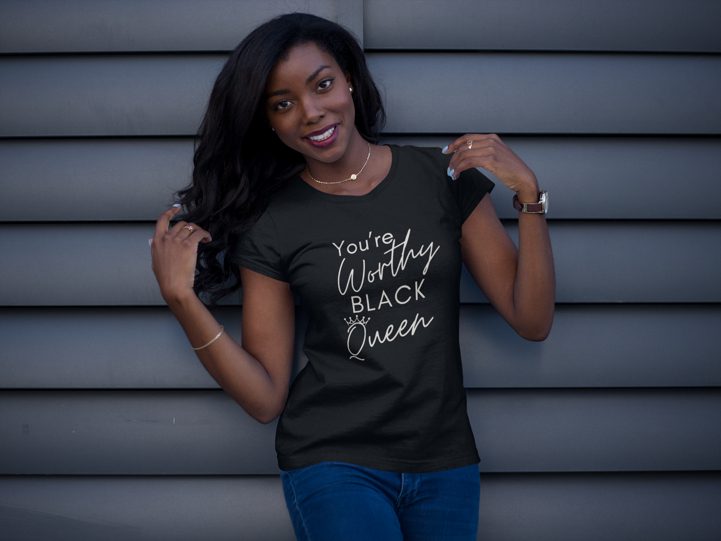 "You're Worthy Black Queen" Women's TShirt